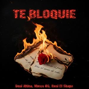 Te Bloquie (Explicit)
