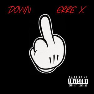 Down Freestyle (Explicit)