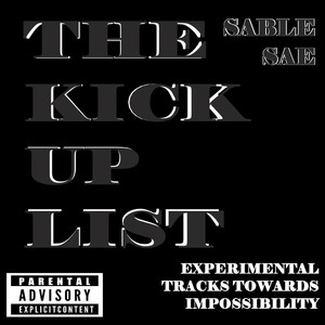 The Kick up List (Explicit)