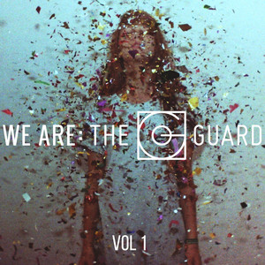 We Are: The Guard, Vol. 1 (Explicit)