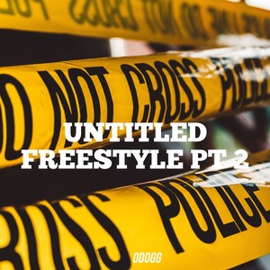 Untitled Freestyle Pt. 2 (Explicit)