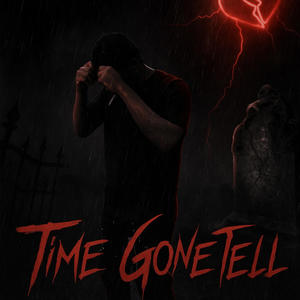 Time Gone Tell (Explicit)
