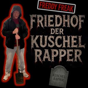 Friedhof der Kuschel Rapper (Explicit)