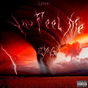 You Feel Me (Explicit)