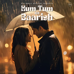 Hum Tum Aur Baarish