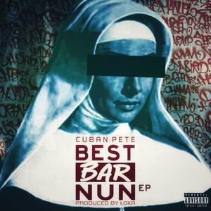 Best Bar Nun (Explicit)