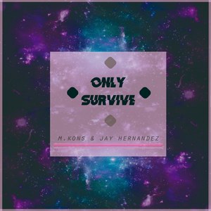 Only Survive