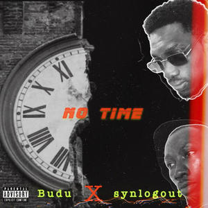 NO TIME (feat. synlogout) [Explicit]