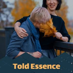 Told Essence