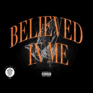 Believed In Me (Explicit)