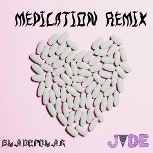 Medication (feat. Bladepolar) [Remix] [Explicit]