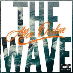 The Wave (Explicit)