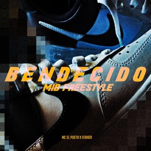 Bendecido(Mib Freestyle)