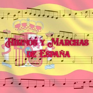 Himnos y Marchas de España