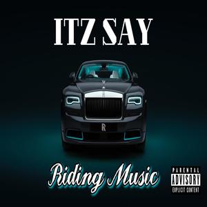 Riding Music (Explicit)