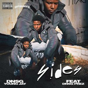 Sides (feat. Dnsg Prez) [Explicit]