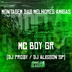 Montagem das Melhores Amigas (Explicit)