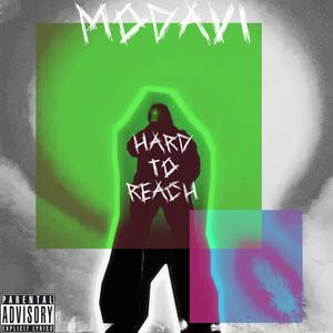 Hard to Reach (Explicit)