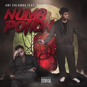 Numb Potion (feat. Dudut) (Explicit)