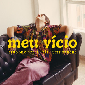 Meu Vício (Club Mix)