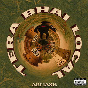 TERA BHAI LOCAL (Explicit)