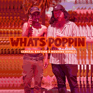 What's Poppin (Explicit)