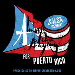 Almost Like Praying (feat. Artists for Puerto Rico) (Salsa Remix)