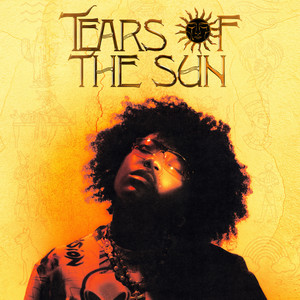 TEARS OF THE SUN (Explicit)