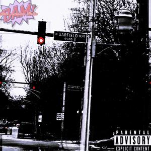 Garfield Blvd (Explicit)