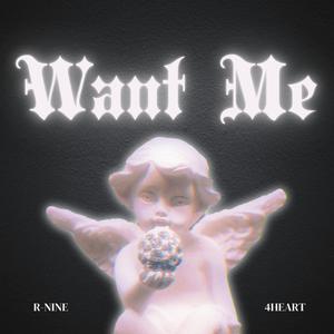 Want Me (feat. 4HEART) (Explicit)