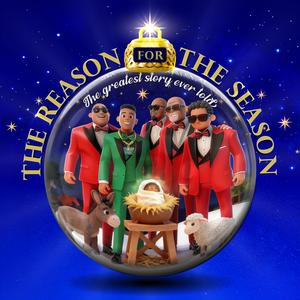 The Reason For The Season (The Greatest Story) (feat. The Blind Boys Of Alabama)