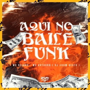 Aqui No Baile Funk