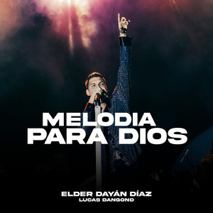 Melodia Para Dios (Live)
