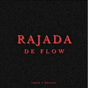 Rajada De Flow (Explicit)