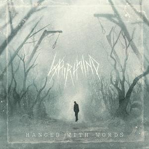 Hanged with words (Explicit)