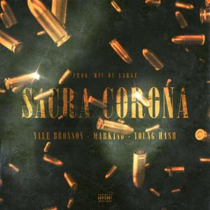 Sacra Corona(feat. Markino & Young Hash) (Explicit)