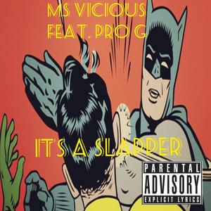 Its a slapper(feat. Pro G) (Explicit)
