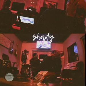 SHADY (Explicit)