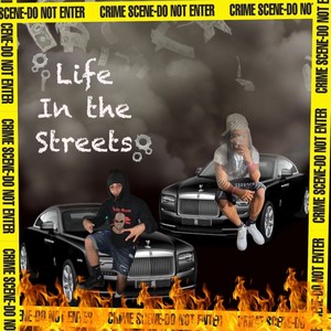 Life in the Streets (Explicit)