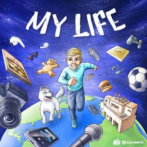 My Life (Explicit)