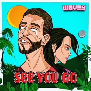 See you go (Explicit)