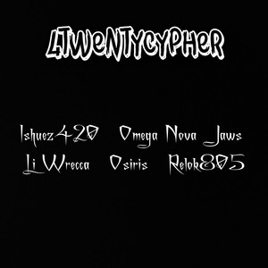 4twentycypher (feat. Omega Nova, Jaws, Li Wrecca, Osiris & Relok805)