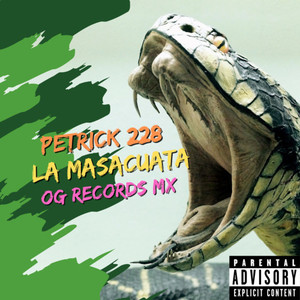 LA MASACUATA (Explicit)