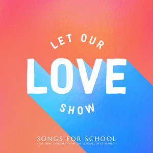 Let Our Love Show