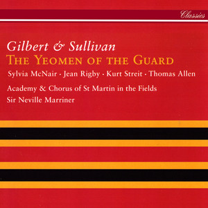 The Yeomen of the Guard - Sullivan: The Yeomen of the Guard: Overture