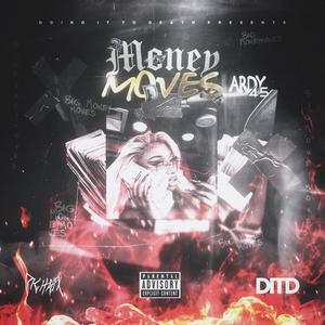 Money Moves (Explicit)