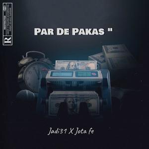 Par De Pakas (feat. Jota Fe) [Explicit]