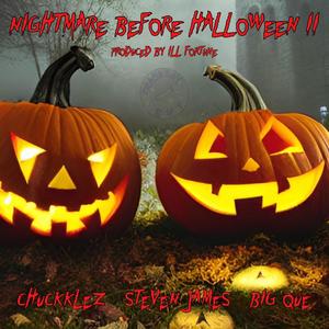 Nightmare Before Halloween II (feat. Chuckklez & Big Que) [Explicit]