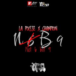 Not 6 But 9 (feat. Champion NPMP) [Explicit]