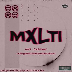 MXLTI (Explicit)